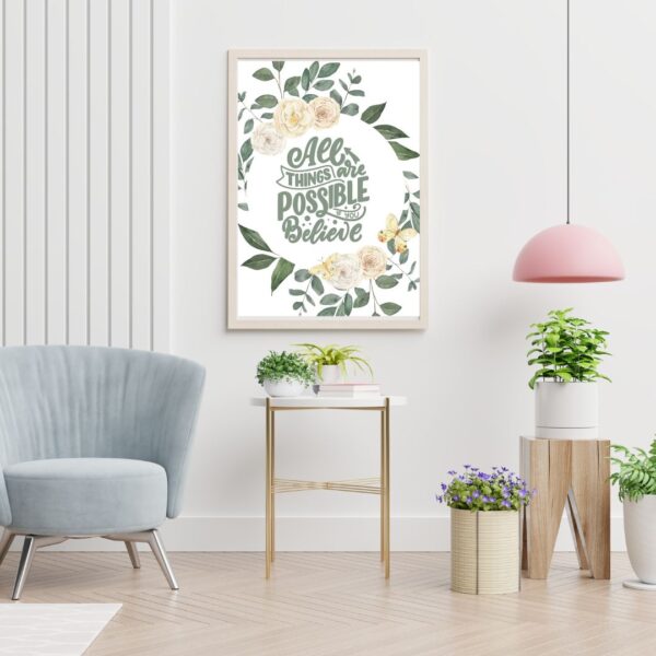 All Things Are Possible If You Believe - Quote - Printable Poster - Image 3