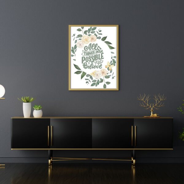 All Things Are Possible If You Believe - Quote - Printable Poster - Image 2