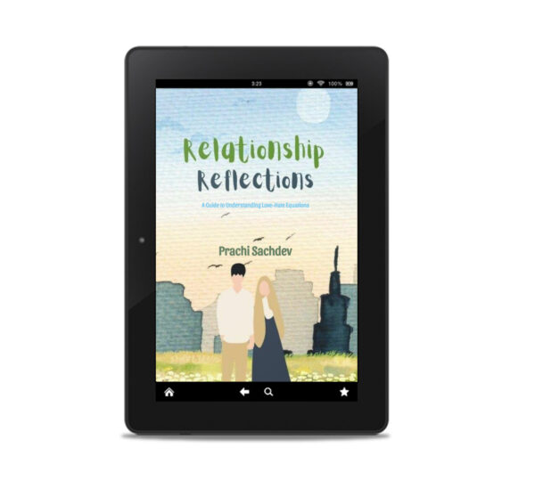 Relationship Reflections by Prachi Sachdev